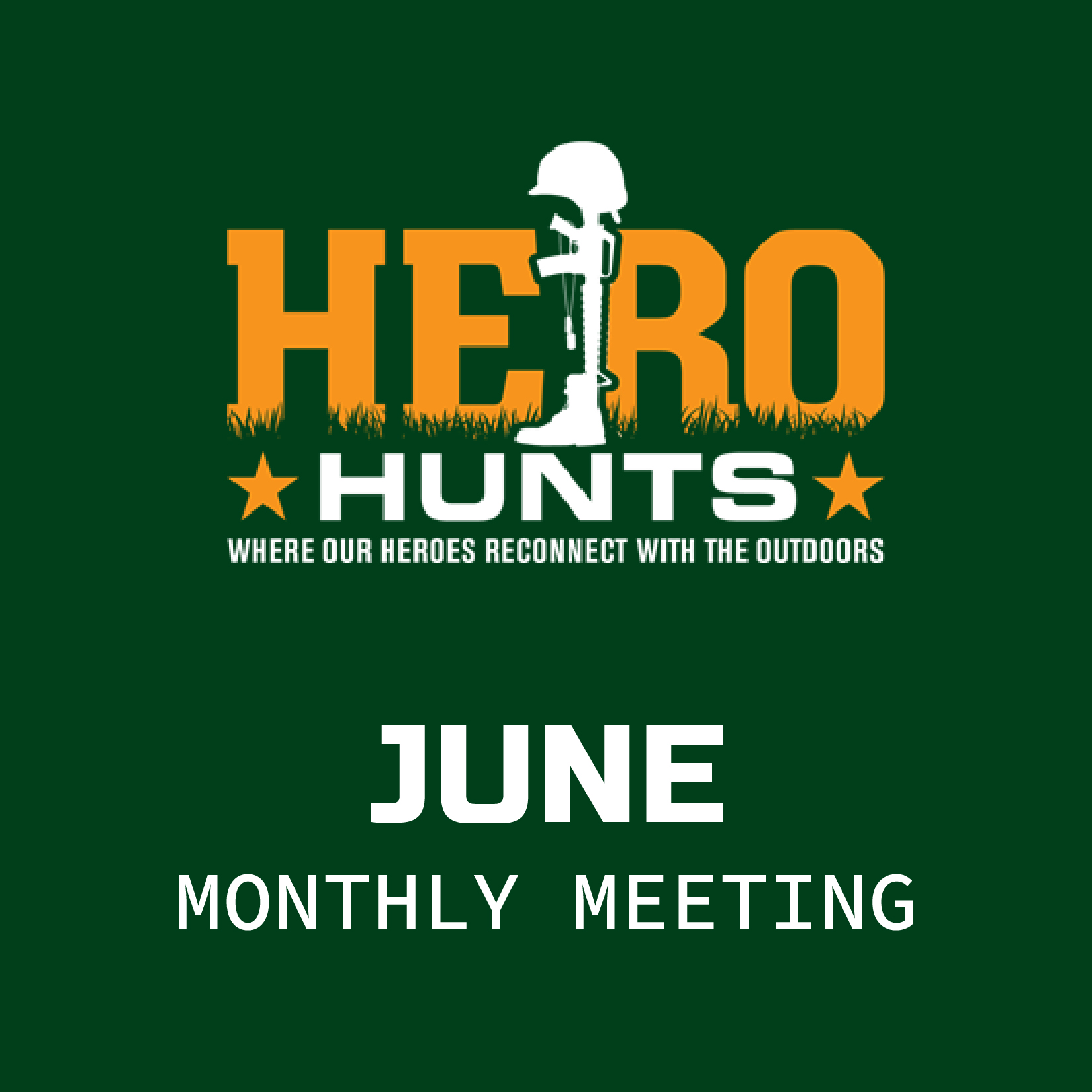 Hero Hunts June Monthly Meeting